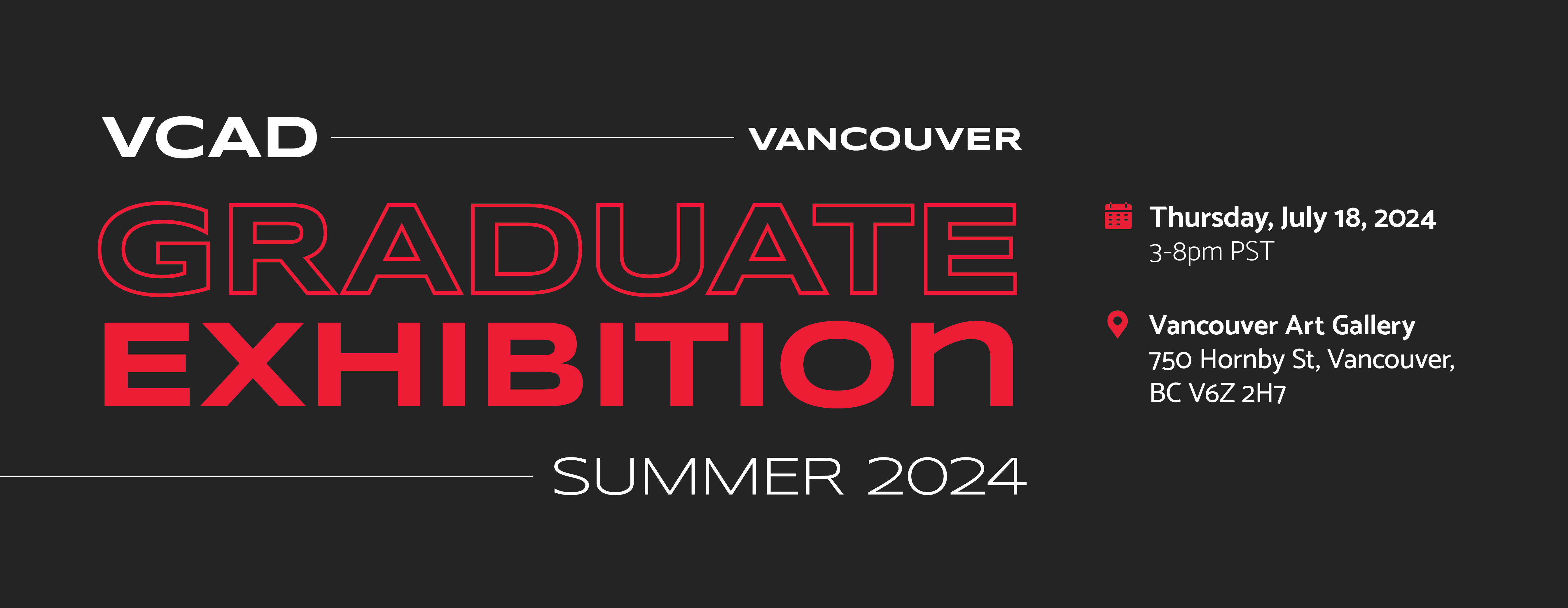 VCAD Vancouver Graduate Exhibition Summer 2024